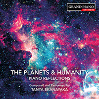 EKANAYAKA, T.: Planets and Humanity (The) - Piano Reflections (Ekanayaka)