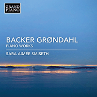 BACKER GRØNDAHL, A.: Piano Works - Norwegian Folksongs and Dances, Opp. 30 and 33 (excerpts) / Études and Studies (Smiseth)