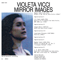 Violin Recital: Vicci, Violeta - BACH, J.S. / HOLST, I. / SODERLIND, R. / VICCI, V. (Mirror Images)