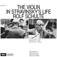 SCHULTE, Rolf: Violin in Stravinsky's Life (The)