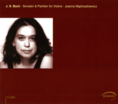 BACH, J.S.: Sonatas and Partitas for Solo Violin, BWV 1001-1006 (Madroszkiewicz)