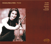 Violin Recital: Holler, Christine-Maria - DVORAK, A. / KREISLER, F. / SARASATE, P. de / MOZART, W.A. / PROKOFIEV, S. (Portrait)