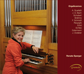 Organ Recital: Sperger, Renate - BACH, J.S. / SCARLATTI, A. / SCHLEE, T.D. / SCHUBERT, F. / BRAHMS, J. / EROD, I. / SCHMIDT, F.