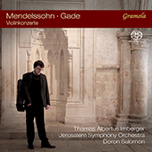 MENDELSSOHN, Felix: Violin Concerto in E Minor / GADE, N.W.: Violin Concerto (Irnberger, Jerusalem Symphony, Salomon)