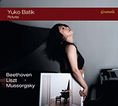 Piano Recital: Batik, Yuko - BEETHOVEN, L. van / LISZT, F. / MUSSORGSKY, M.