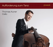 Cello Recital: Auner, Thomas - PIAZZOLLA, A. / FALLA, M. de / BRAHMS, J. / RAVEL, M. / BACH, J.S. / TCHAIKOVSKY, P.I. (Aufforderung zum Tanz)