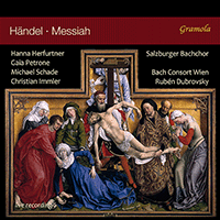 HANDEL, G.F.: Messiah [Oratorio] (Herfurtner, Petrone, Schade, Immler, Bach Consort Wien, Dubrovsky)