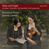 Chamber Music - BOWEN, Y. / MARTIN, F. / SKÖLD, Y. / LEITNER, E.L. (Viola and Organ) (B. Royer, B. Leitner, Teufel-Lieli)