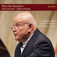 Vocal and Piano Music - BRUCKNER, A. / KITZLER, O. / SCHUMANN, F. (Böck liest Bruckner I) (Böck, Wimmer, Linton-France)