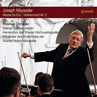 MAYSEDER, J.: Mass, Op. 64 / Violin Concerto No. 2 (Vienna Boys Choir, Vienna Hofmusikkapelle, T. Christian)