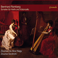 ROMBERG, B.: Sonatas for Harp and Cello, Op. 5, Nos, 1, 2, 3 (Aba-Nagy, Szolnoki)