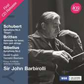 SCHUBERT, F.: Symphony No. 4 / BRITTEN, B.: Serenade / SIBELIUS, J.: Symphony No. 2 (Cologne Radio Symphony, Barbirolli) (1969)