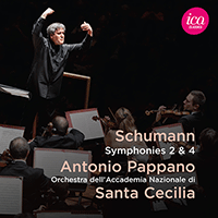 SCHUMANN, R.: Symphonies Nos. 2 and 4 (Santa Cecilia Academy Orchestra, Pappano)