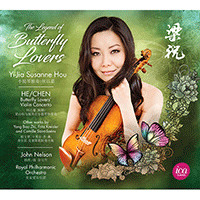 CHEN, Gang / HE, Zhanhao: Butterfly Lovers Violin Concerto (The) (Yi-Jia Hou, Royal Philharmonic, Nelson)