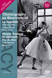 CHOREOGRAPHY BY BOURNONVILLE - La Sylphide / Flower Festival in Genzano (1961, 1974) (NTSC)