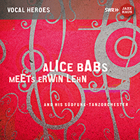 BABS, Alice: Alice Babs Meets Erwin Lehn (1952-1955)