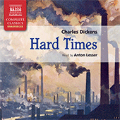 DICKENS, C.: Hard Times (Unabridged)