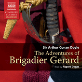 DOYLE, A.C.: Adventures of Brigadier Gerard (The) (Unabridged)