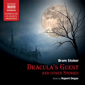 STOKER, B.: Dracula's Guest and Other Stories (Unabridged)