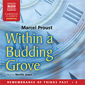 PROUST, M.: Remembrance of Things Past, Vol. 2: Within a Budding Grove (Unabridged)