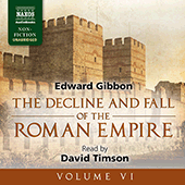 GIBBON, E.: Decline and Fall of the Roman Empire (The), Vol. 6 (Unabridged)