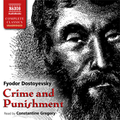 DOSTOYEVSKY, F.M.: Crime and Punishment (Unabridged)