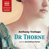 TROLLOPE, A.: Dr. Thorne (Unabridged)