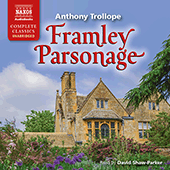 TROLLOPE, A.: Framley Parsonage (Unabridged)
