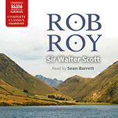 SCOTT, W.: Rob Roy (Unabridged)