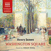 JAMES, H.: Washington Square (Unabridged)