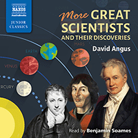 ANGUS, D.: More Great Scientists and Their Discoveries (Unabridged)