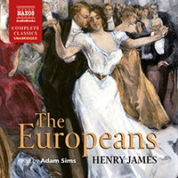 JAMES, H.: Europeans (The) (Unabridged)