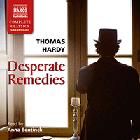 HARDY, T.: Desperate Remedies (Unabridged)