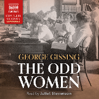 GISSING, G.R.: The Odd Women (Unabridged)