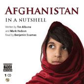ALBONE, T. / HUDSON, M.: Afghanistan - In A Nutshell (Unabridged)
