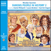 SOAMES, N.: Famous People in History, Vol. 2 (Unabridged)