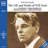 KAVANAGH, J.: Life and Works of W.B. Yeats (The) (Unabridged)