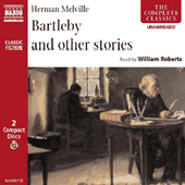 MELVILLE, H.: Bartleby the Scrivener / The Lightning-Rod Man / The Bell-Tower (Unabridged)