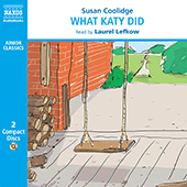 COOLIDGE, S.: What Katy Did (Abridged)