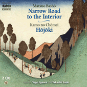 KAMO NO CHOMEI: Hojoki / BASHO, M.: Narrow Road to the Interior (Unabridged)