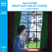 COOLIDGE, S.: What Katy Did At School (Abridged)