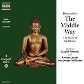 JINANANDA: Middle Way (The) - The Story of Buddhism (Unabridged)