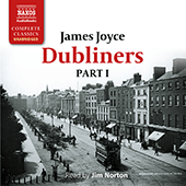 JOYCE, J.: Dubliners, Part I (Unabridged)