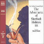 DOYLE, A.C.: Adventures of Sherlock Holmes (The), Vol. 3 (Unabridged)
