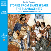 TIMSON, D.: Stories From Shakespeare - Plantagenets (The) (Unabridged)