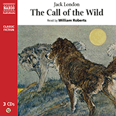 LONDON, J.: Call of the Wild (The) (Unabridged)