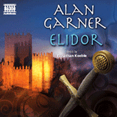 GARNER, A.: Elidor (Unabridged)