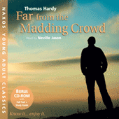 HARDY, T.: Far from the Madding Crowd (Abridged)