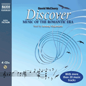 MCCLEERY, D.: Discover Music of the Romantic Era (Unabridged)