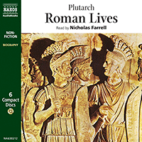 PLUTARCH: Roman Lives (Abridged)